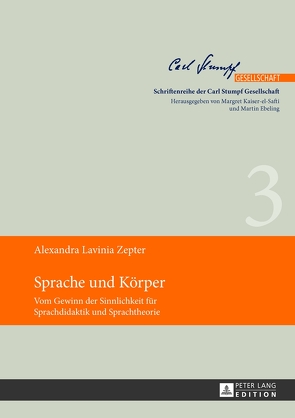 Sprache und Körper.. von Zepter,  Alexandra Lavinia