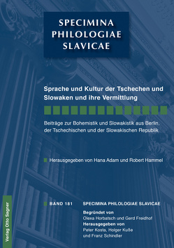 Sprache und Kultur der Tschechen und Slowaken und ihre Vermittlung von Adam,  Hana, Hammel,  Robert