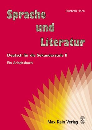 Sprache und Literatur von Höhn,  Elisabeth