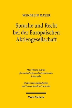 Sprache und Recht bei der Europäischen Aktiengesellschaft von Mayer,  Wendelin