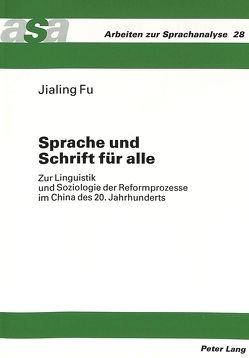 Sprache und Schrift für alle von Fu,  Jialing