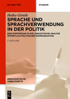 Sprache und Sprachverwendung in der Politik von Girnth,  Heiko