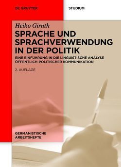 Sprache und Sprachverwendung in der Politik von Girnth,  Heiko