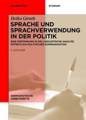 Sprache und Sprachverwendung in der Politik von Girnth,  Heiko