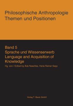 Sprache und Wissenserwerb von Neschke,  Ada, Sepp,  Hans Rainer