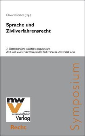 Sprache und Zivilverfahrensrecht von Clavora,  Selena, Garber,  Thomas