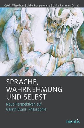 Sprache, Wahrnehmung und Selbst von Misselhorn,  Catrin, Pompe-Alama,  Ulrike, Ramming,  Ulrike