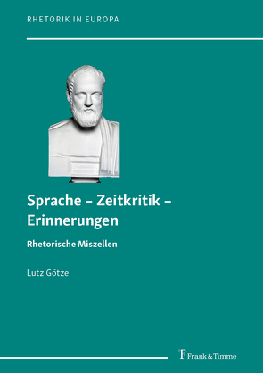 Sprache – Zeitkritik – Erinnerungen von Götze,  Lutz