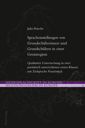 Spracheinstellungen von Grundschülerinnen und Grundschülern in einer Grenzregion von Putsche,  Julia