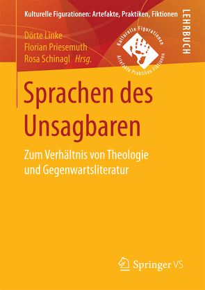 Sprachen des Unsagbaren von Linke,  Dörte, Priesemuth,  Florian, Schinagl,  Rosa