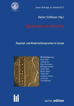 Sprachen im Abseits von Alber,  Birgit, Becker,  Lidia, Bochmann,  Klaus, Dahmen,  Wolfgang, Faber,  Simon, Haase,  Martin, Kahl,  Thede, Kramer,  Johannes, Kuhn,  Julia, Meškank,  Timo, Schlösser,  Rainer