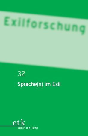 Sprache(n) im Exil von Gabriel,  Christoph, Kilchmann,  Esther