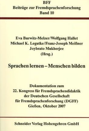 Sprachen lernen – Menschen bilden von Burwitz-Melzer,  Eva, Hallet,  Wolfgang, Legutke,  Michael K, Meissner,  Franz J, Mukherjee,  Joybrato