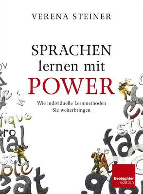 Sprachen lernen mit Power von Steiner,  Verena