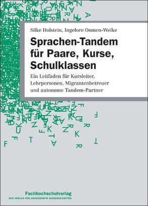 Sprachen-Tandem für Paare, Kurse, Schulklassen von Ellensohn,  Ruth J, Holstein,  Silke, Oomen-Welke,  Ingelore