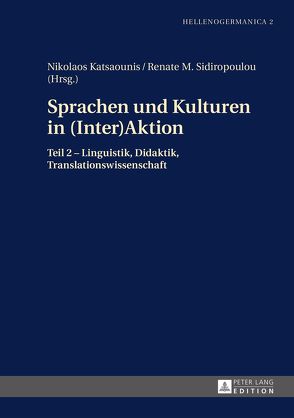 Sprachen und Kulturen in Inter(Aktion) von Katsaounis,  Nikolaos, Sidiropoulou,  Renate