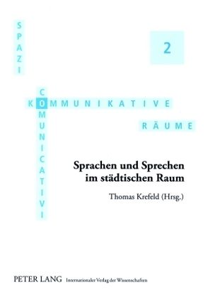 Sprachen und Sprechen im städtischen Raum von Krefeld,  Thomas