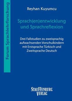 Sprach(en)entwicklung und Sprachreflexion von Kuyumcu,  Reyhan