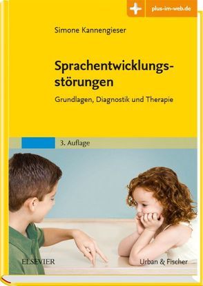 Sprachentwicklungsstörungen von Kannengieser,  Simone