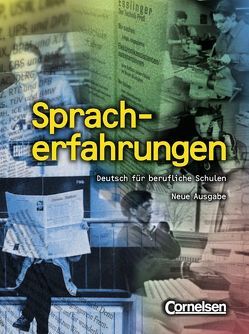 Spracherfahrungen / Schülerbuch von Bommer,  Joachim, Hebel,  Franz, Hubbes,  Ramona, Jähn,  Karl-Heinz, Krekeler,  Christian, Marten,  Karin-Julia, Martzy,  Hannelore