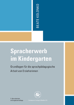 Spracherwerb im Kindergarten von Kolonko,  Beate