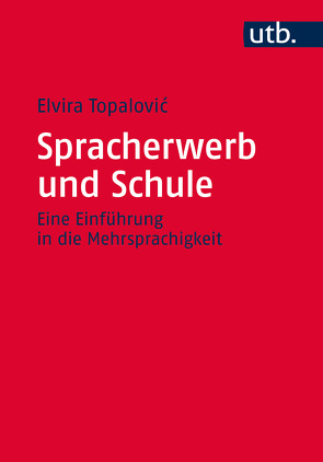 Spracherwerb und Schule von Topalovic,  Elvira