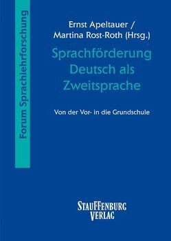 Sprachförderung Deutsch als Zweitsprache von Apeltauer,  Ernst, Rost-Roth,  Martina