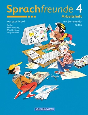 Sprachfreunde – Sprechen – Schreiben – Spielen – Ausgabe Nord 2004 (Berlin, Brandenburg, Mecklenburg-Vorpommern) – 4. Schuljahr von Bartonicek,  Nina, Fürniß,  Helen, Kasten,  Beatrice, Szelenko,  Christine, Wegener,  Brigitte