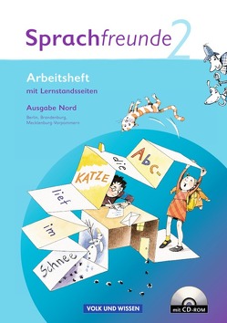 Sprachfreunde – Sprechen – Schreiben – Spielen – Ausgabe Nord 2010 (Berlin, Brandenburg, Mecklenburg-Vorpommern) – 2. Schuljahr von Kelch,  Susanne, Knöfler,  Andrea, Schindler,  Heike, Wessel,  Heike