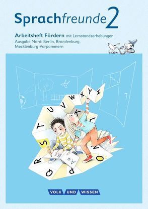 Sprachfreunde – Sprechen – Schreiben – Spielen – Ausgabe Nord (Berlin, Brandenburg, Mecklenburg-Vorpommern) – Neubearbeitung 2015 – 2. Schuljahr von Kelch,  Susanne, Knöfler,  Andrea