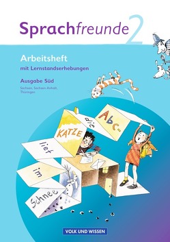 Sprachfreunde – Sprechen – Schreiben – Spielen – Ausgabe Süd 2010 (Sachsen, Sachsen-Anhalt, Thüringen) – 2. Schuljahr von Kelch,  Susanne, Knöfler,  Andrea, Schindler,  Heike, Wessel,  Heike