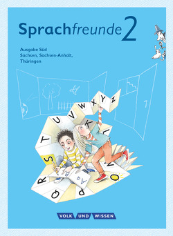 Sprachfreunde – Sprechen – Schreiben – Spielen – Ausgabe Süd (Sachsen, Sachsen-Anhalt, Thüringen) – Neubearbeitung 2015 – 2. Schuljahr von Knutas,  Kathrin, Kühne,  Karin