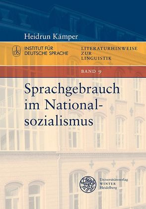 Sprachgebrauch im Nationalsozialismus von Kämper,  Heidrun, Wibel,  Adelheid