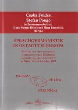 Sprachgermanistik in Ostmitteleuropa von Földes,  Csaba, Pongó,  Stefan