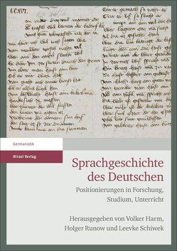 Sprachgeschichte des Deutschen von Harm,  Volker, Runow,  Holger, Schiwek,  Leevke