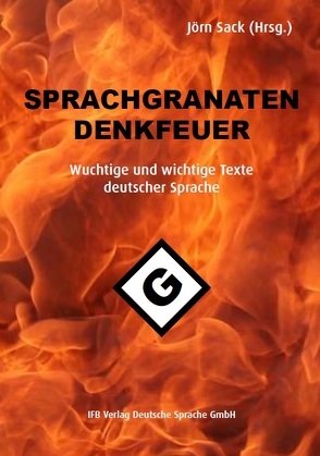 Sprachgranaten, Denkfeuer von Sack,  Jörn