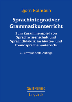 Sprachintegrativer Grammatikunterricht von Rothstein,  Björn