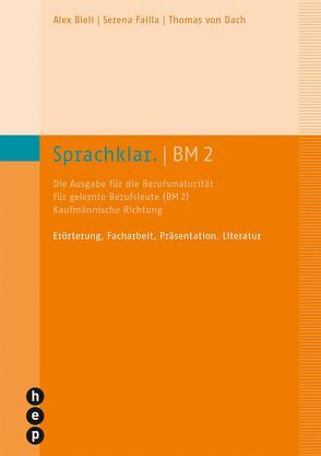 Sprachklar. | BM 2 von Bieli,  Alex, Failla,  Serena, von Dach,  Thomas