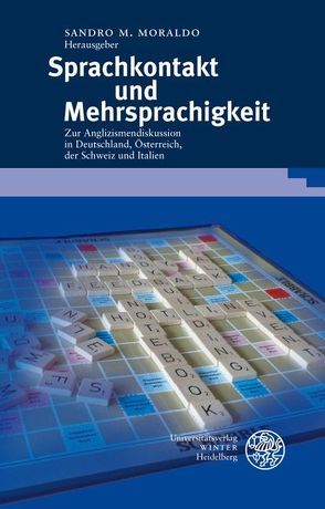 Sprachkontakt und Mehrsprachigkeit von Moraldo,  Sandro M.