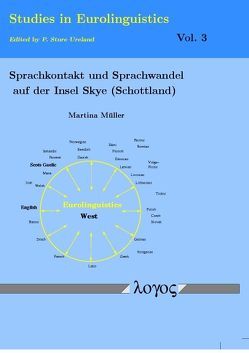 Sprachkontakt und Sprachwandel auf der Insel Skye (Schottland) von Müller,  Martina