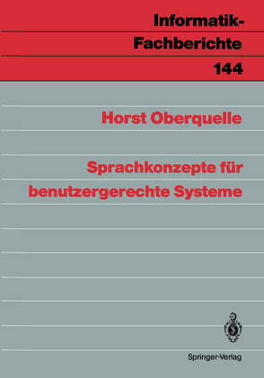 Sprachkonzepte für benutzergerechte Systeme von Oberquelle,  Horst