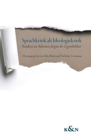 Sprachkritik als Ideologiekritik von Beck,  Max, Coomann,  Nicholas