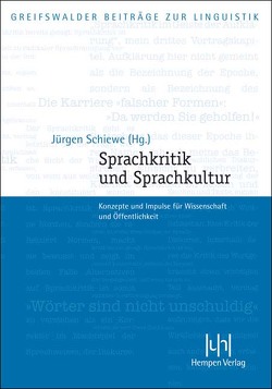 Sprachkritik und Sprachkultur von Schiewe,  Jürgen