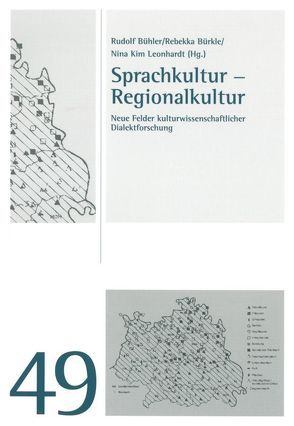 Sprachkultur – Regionalkultur von Bühler,  Rudolf, Bürkle,  Rebekka, Leonhardt,  Nina Kim