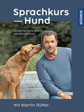 Sprachkurs Hund mit Martin Rütter von Buisman,  Andrea, Rütter,  Martin