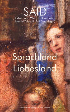 Sprachland Liebesland von Stolz,  Rolf, Tafazoli,  Hamid