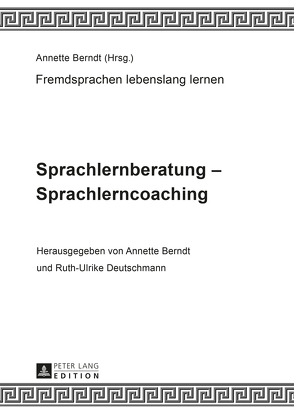 Sprachlernberatung – Sprachlerncoaching von Berndt,  Annette, Deutschmann,  Ruth-Ulrike