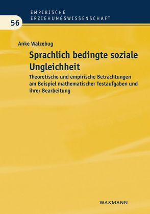 Sprachlich bedingte soziale Ungleichheit von Walzebug,  Anke