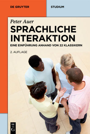 Sprachliche Interaktion von Auer,  Peter