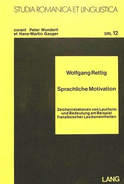 Sprachliche Motivation von Rettig,  Wolfgang